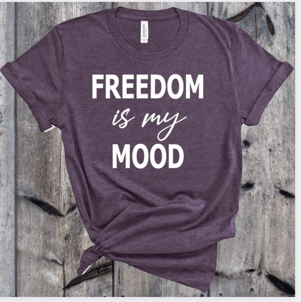 FREEDOM IS MY MOOD