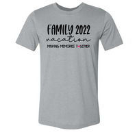 Family Vacation 2022 Tanks and Tshirts
