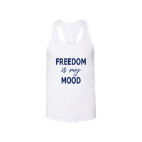 Freedom is my Mood Tanks